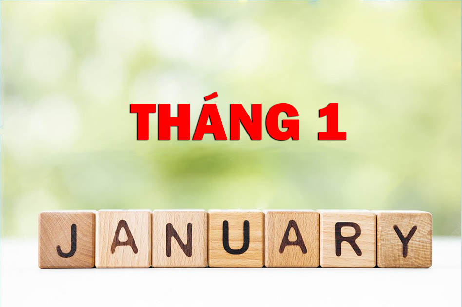 January là tháng mấy trong tiếng Anh?