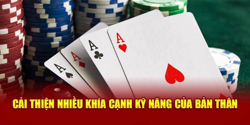  Cải thiện nhiều khía cạnh kỹ năng của bản thân